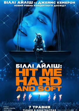 Біллі Айліш: Hit Me Hard and Soft